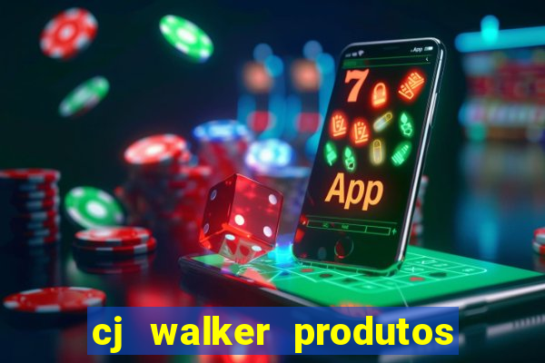 cj walker produtos onde comprar